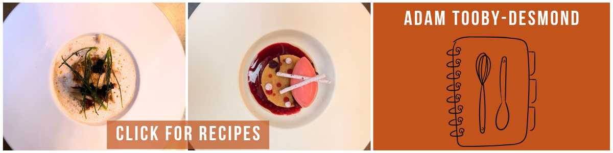 Adam Tooby-Desmond recipes